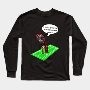 Retired badminton racket Long Sleeve T-Shirt